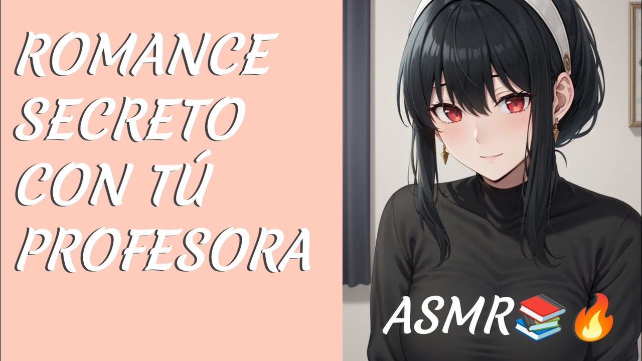 ASMR🫂 Tú novia profesora no te quiere ver en el salón.