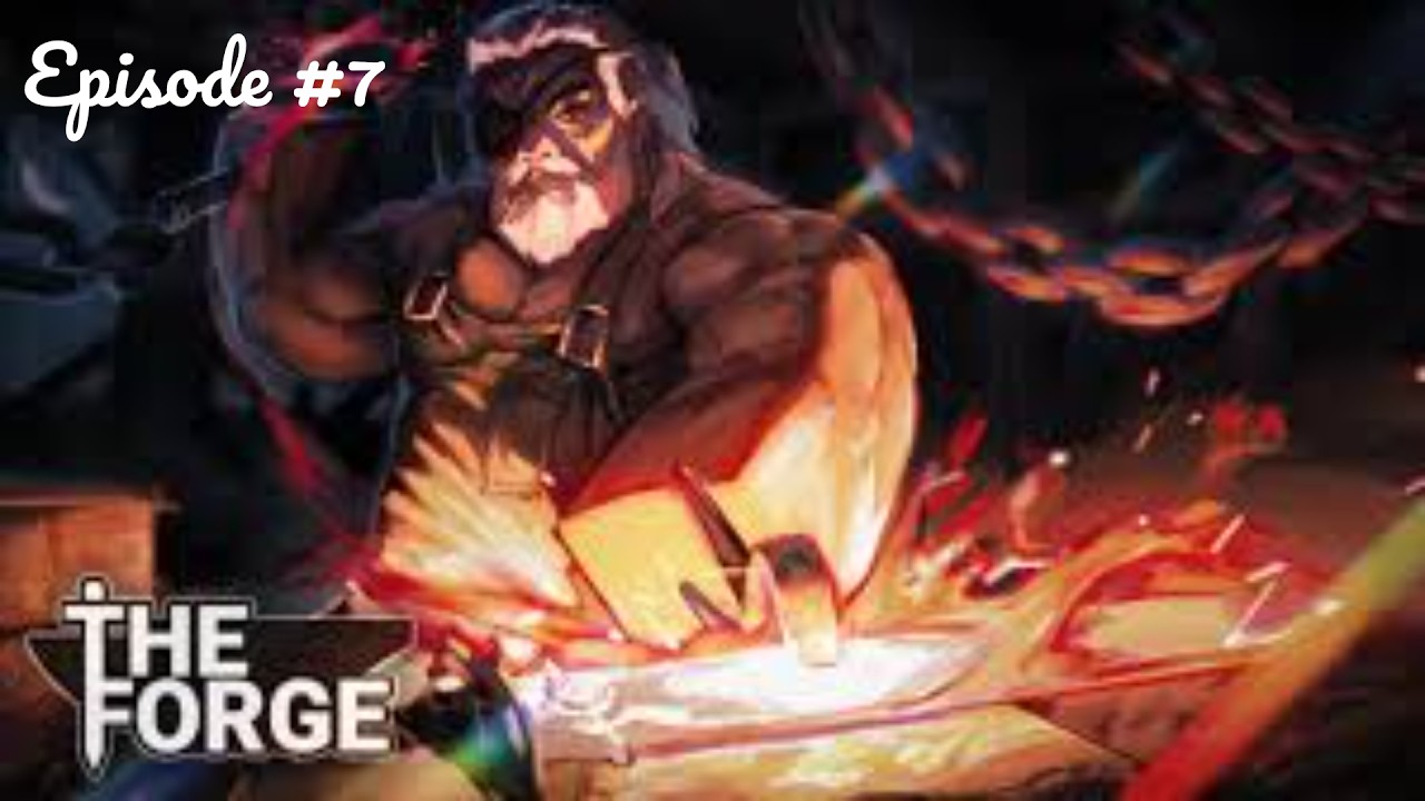 Forging a Master (The Forge Roblox) Episode #7