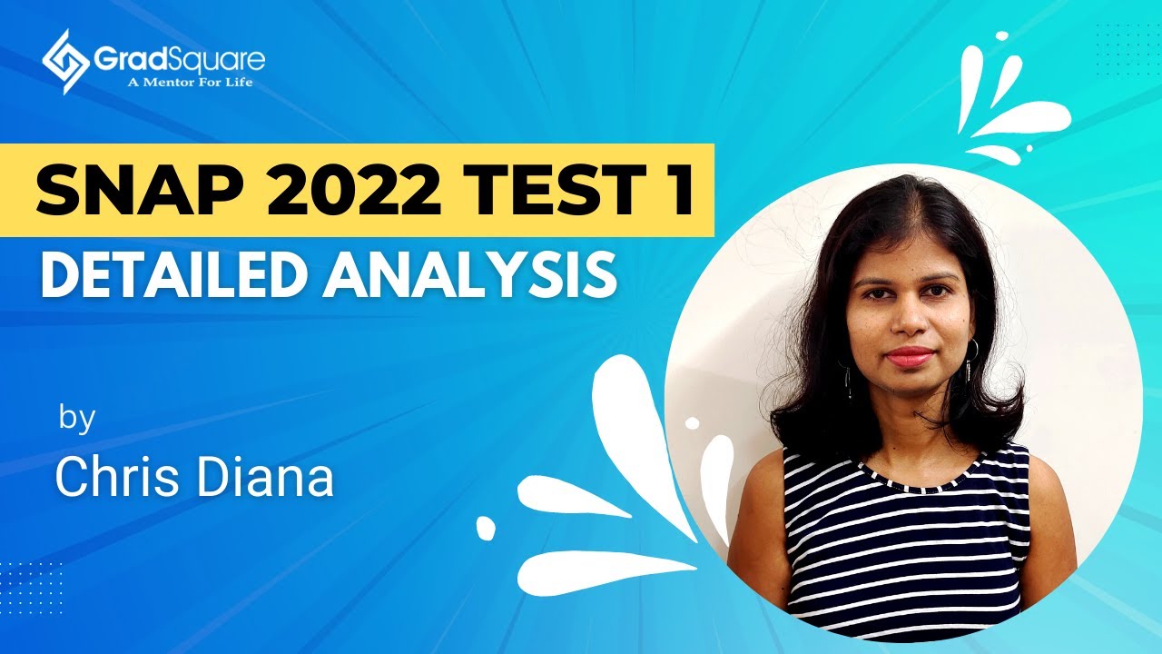 SNAP 2022 Slot 1 Analysis by Chris Diana | GradSquare Mentors