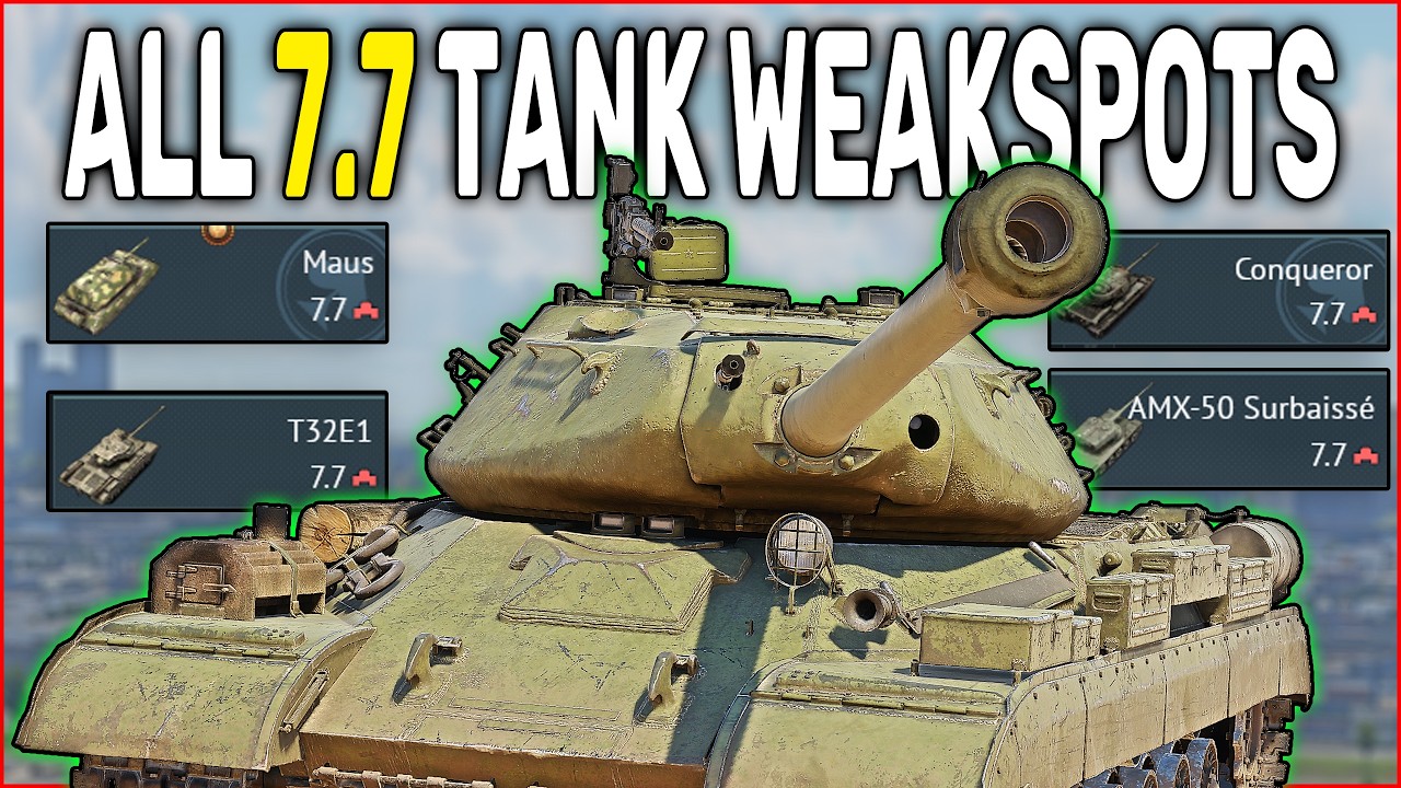 ОБЯЗАТЕЛЬНО ЗНАЙТЕ Уязвимые места танков версии 7.7 в War Thunder