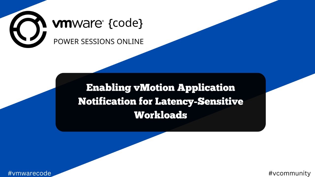 Enabling vMotion Application Notification for Latency-Sensitive Workloads