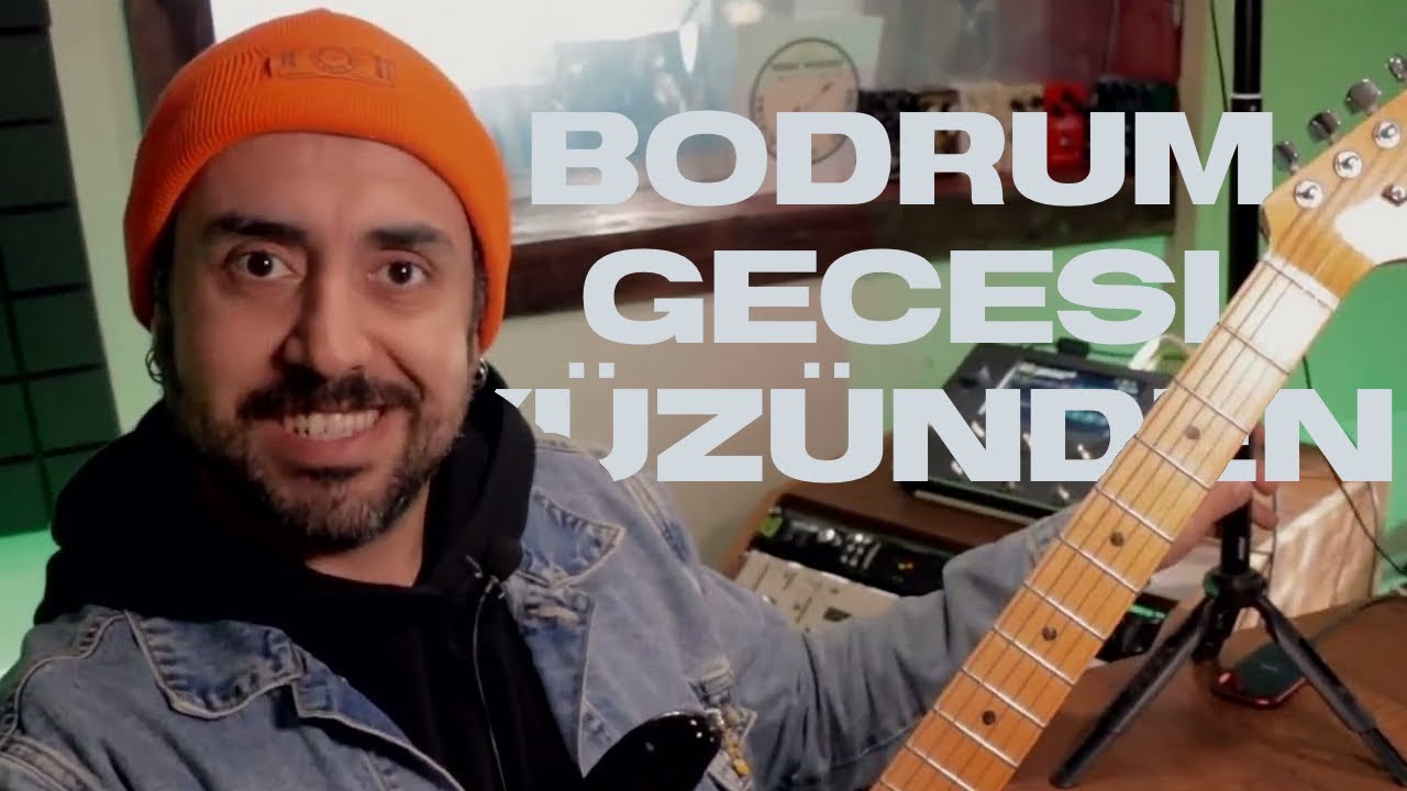 Bodrum Gecesi Yüzünden Solo İnceleme - Yavuz Çetin Tonu