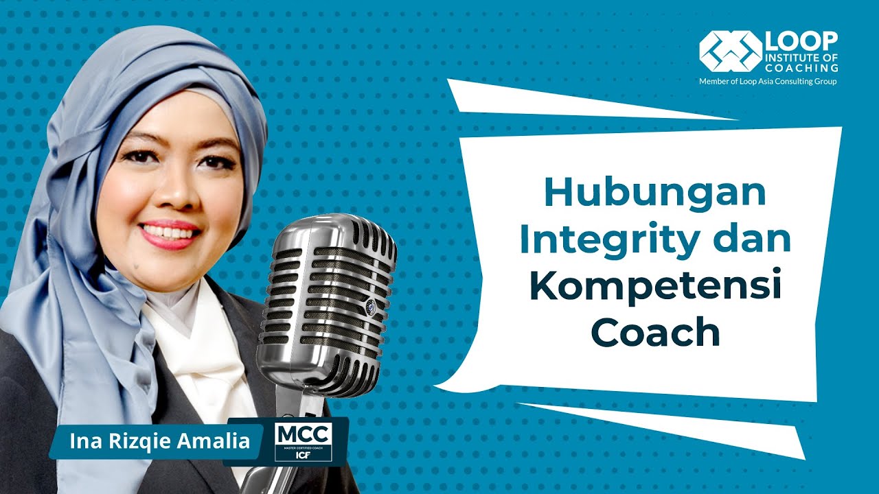 Hubungan Integrity dan Kompetensi Coach