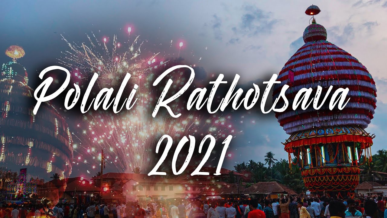 Polali Sri Rajarajeshwari Temple | Polali Rathotsava | 2021 | #Shotononeplus | Personal Vlog