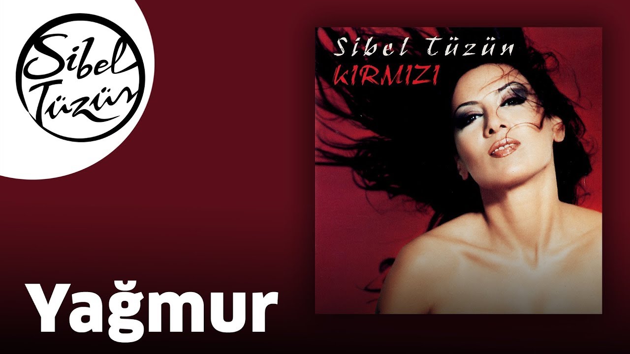 Sibel Tüzün - Yağmur (Official Audio)