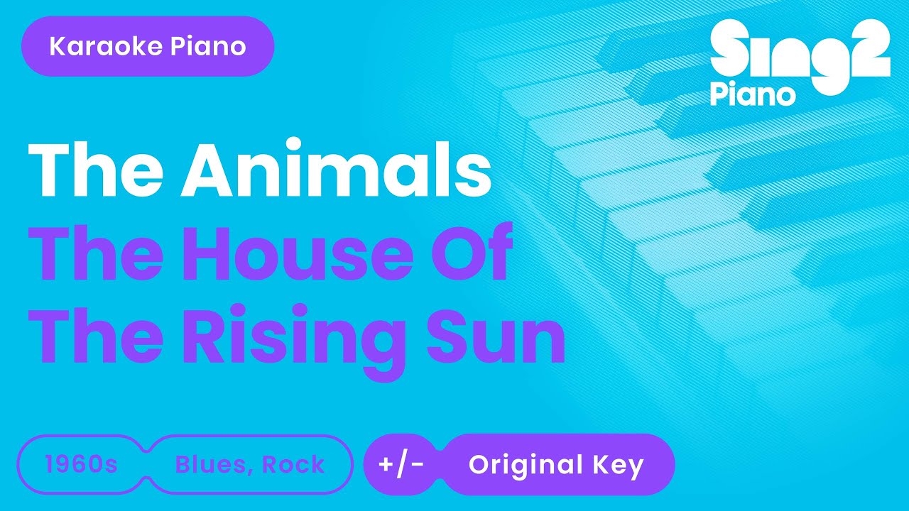 The Animals - The House Of The Rising Sun (Karaoke Piano)