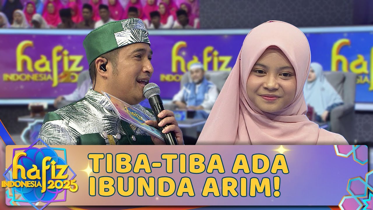 Curhatan Arim Sebagai Mentor Para Peserta | HAFIZ INDONESIA 2025