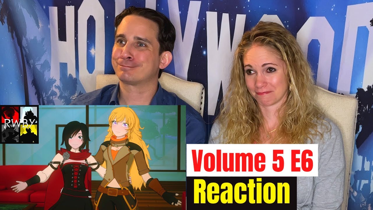 RWBY Volume 5 Episode 6 Reaction