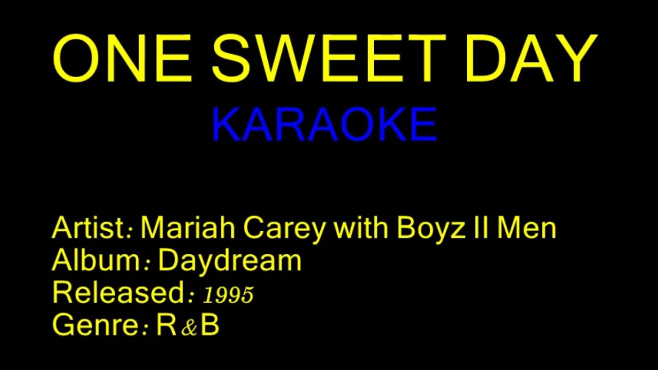 One Sweet Day - Mariah Carey & Boyz II Men (KARAOKE)