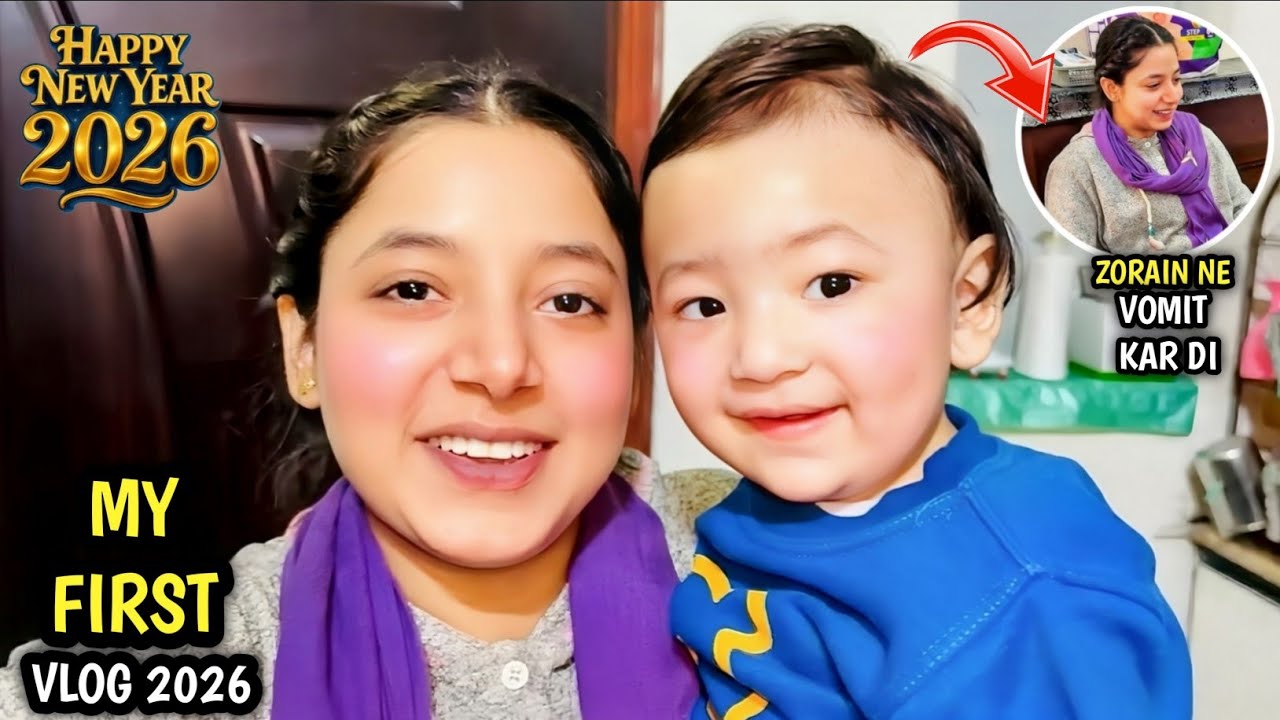 Zorain ne phupho per vomit kardi || My first vlog 2026