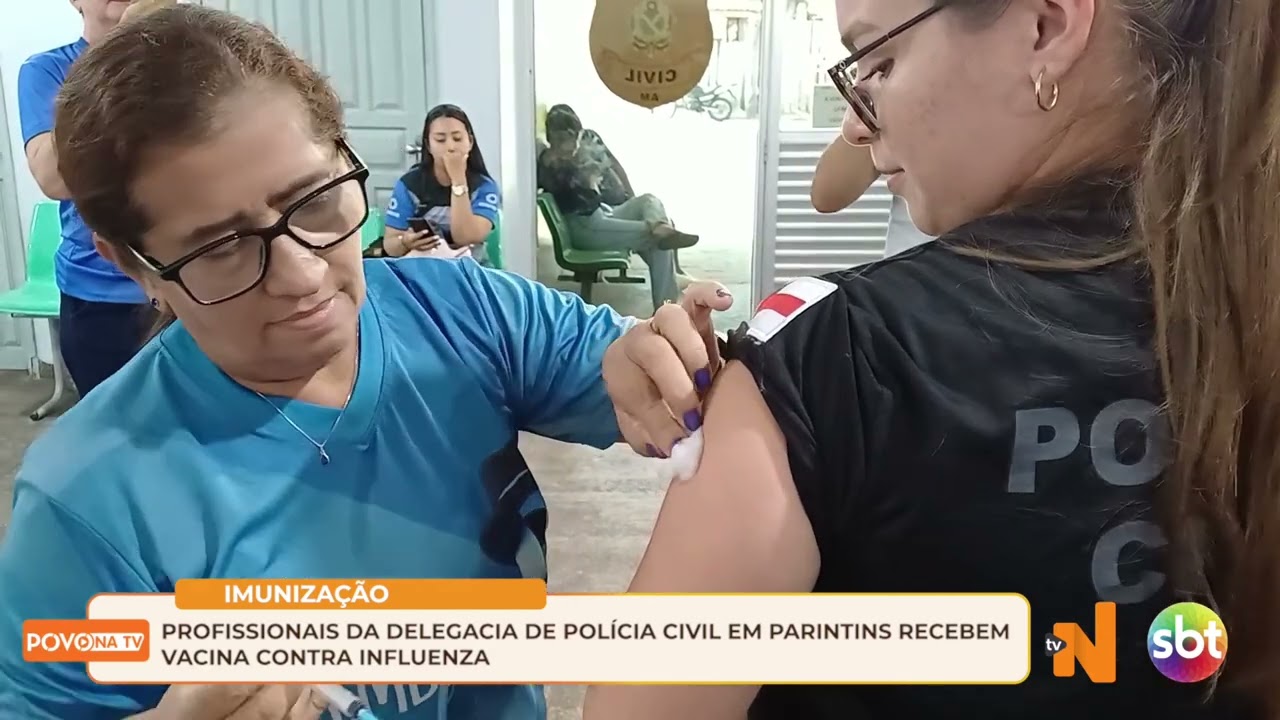 PROFISSIONAIS DA DELEGACIA DE POLÍCIA CIVIL EM PARINTINS RECEBEM VACINA CONTRA INFLUENZA