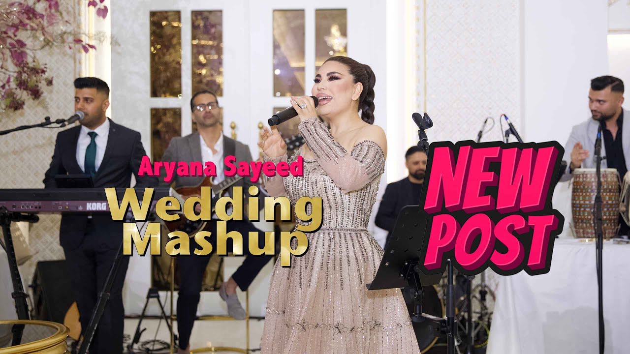 Afghan mast New Song 2022 | Aryana Sayeed Wedding Mashup | New Songs