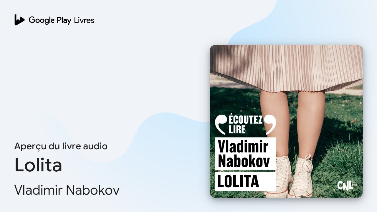 Lolita de Vladimir Nabokov · Extrait du livre audio