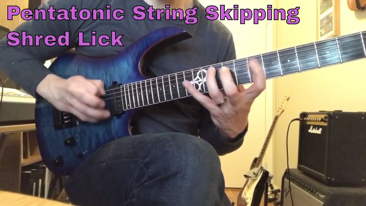 Pentatonic String Skipping Shred Lick