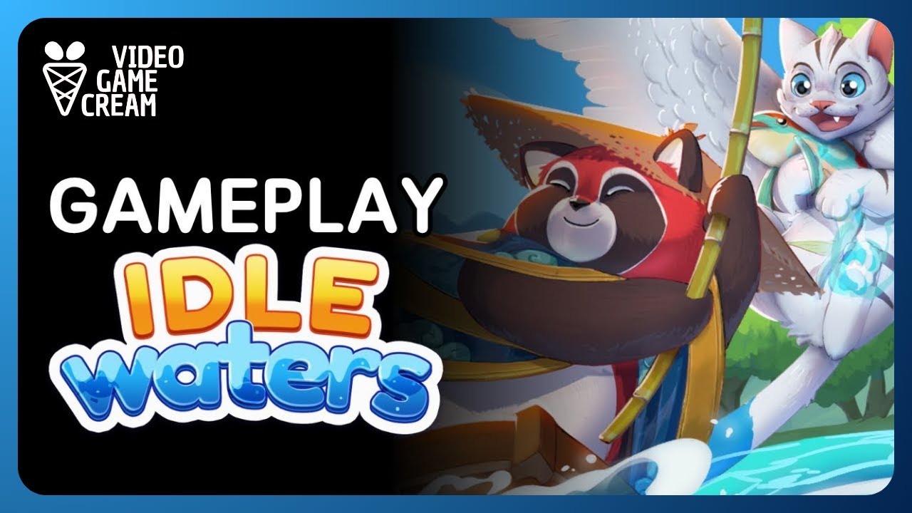 IDLE WATERS GAMEPLAY
