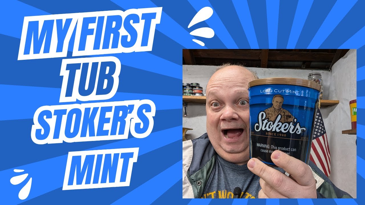 I bought my first tub! Stoker's Mint dipping tobacco.