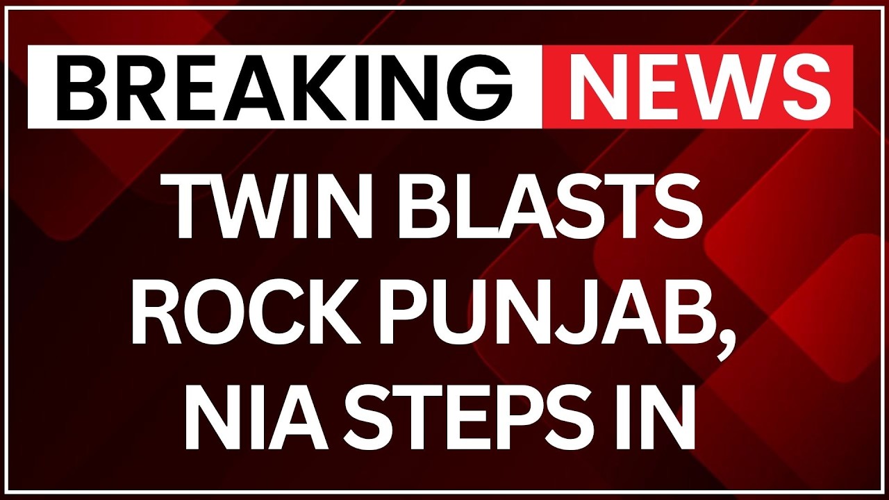 Punjab Blasts: NIA Probes Jalandhar, Amritsar Explosions, Security on High Alert | NewsX