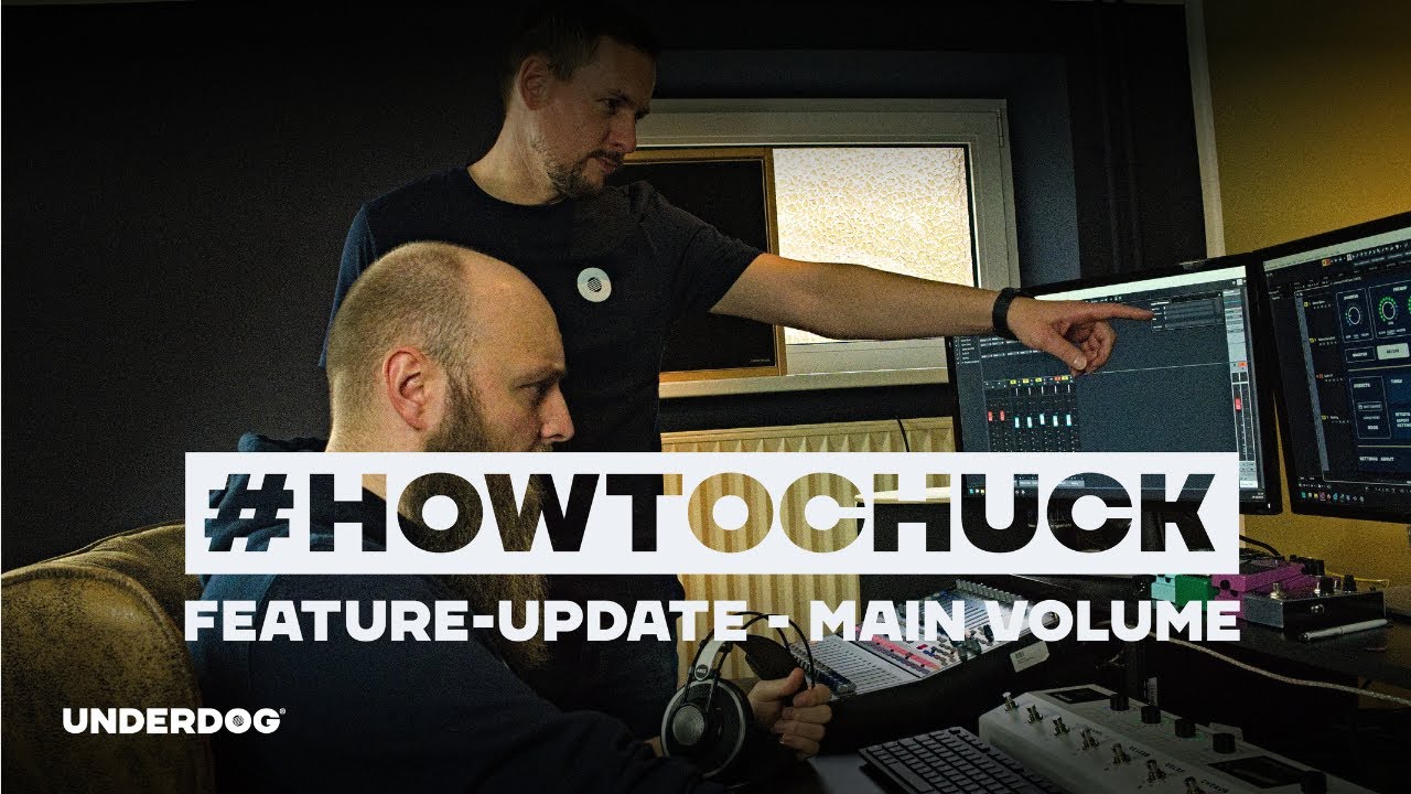 Feature Update: Main Volume Control für CHUCK | Wie nutzt du die neue Lautstärkeregelung?