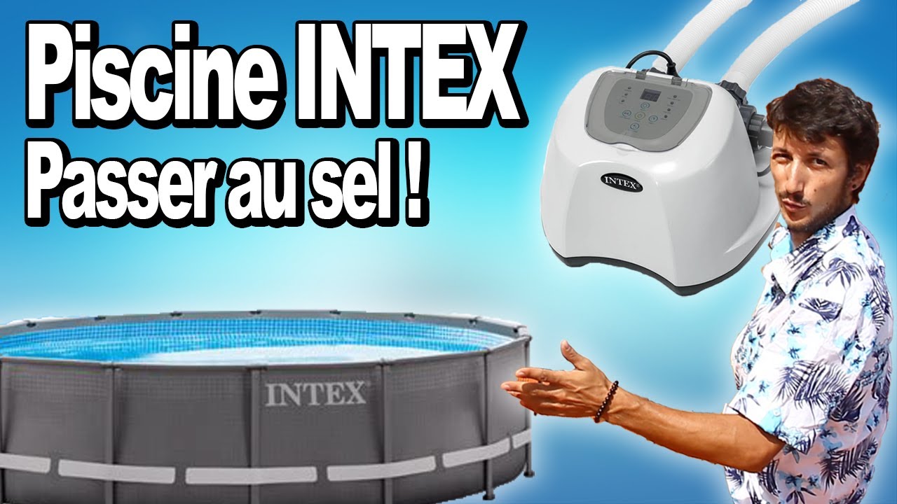 Installer un Électrolyseur Intex - Passer sa Piscine Intex au Sel