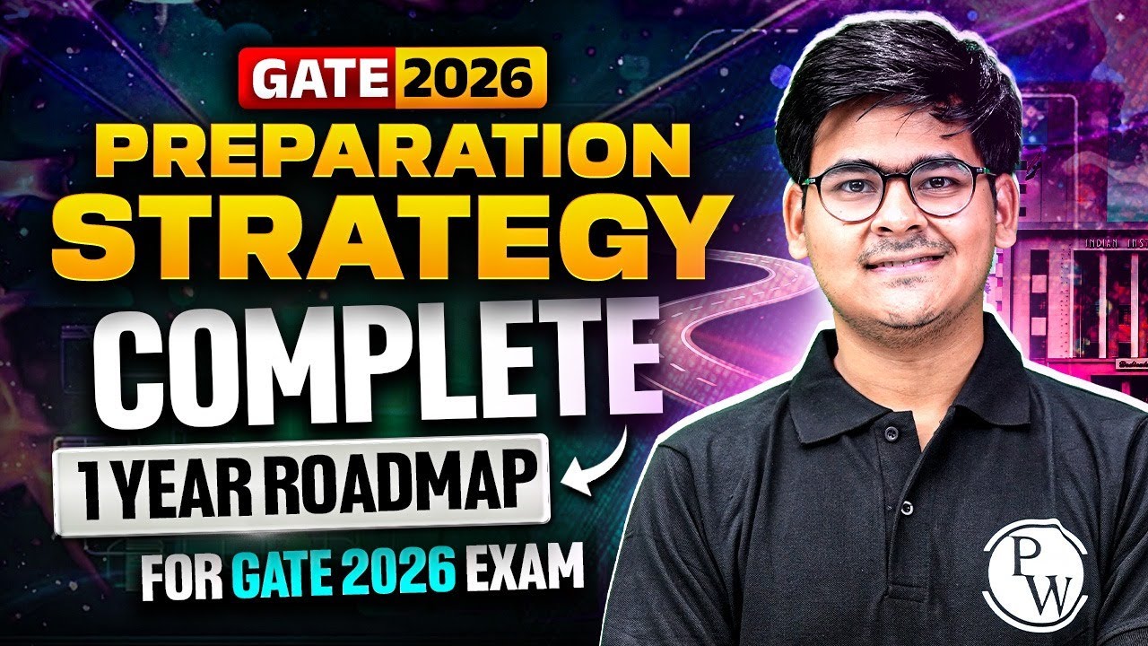 GATE 2026 Preparation Strategy | Complete One Year RoadMap For GATE 2026 Exam