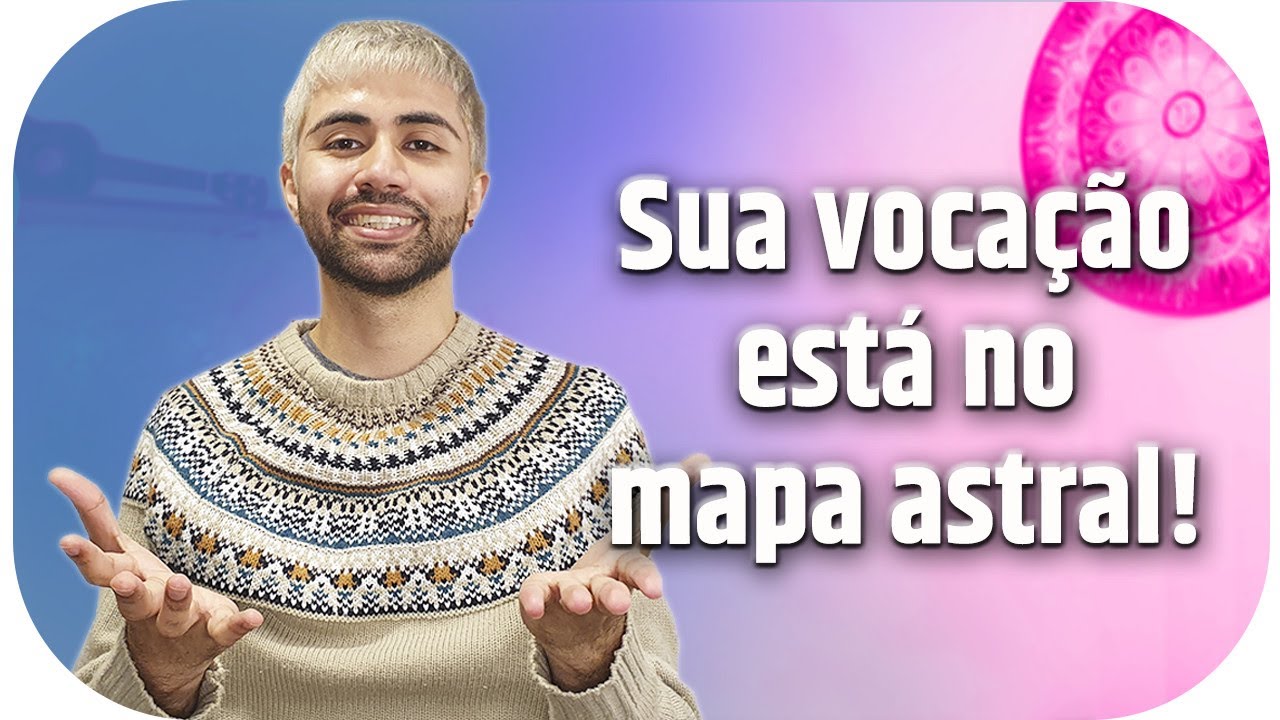 Como encontrar a profissão que te faça feliz no seu Mapa Astral?