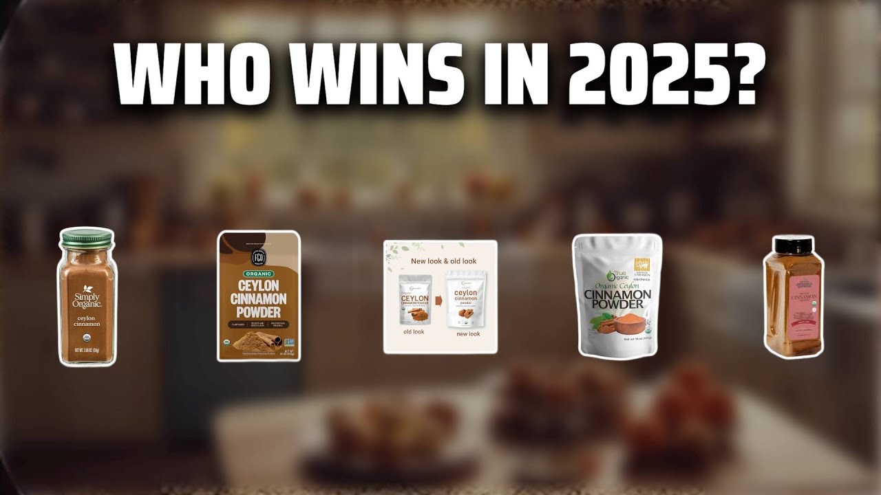 The Top 5 Best Organic Cinnamon in 2025 - Must Watch Before Buying!