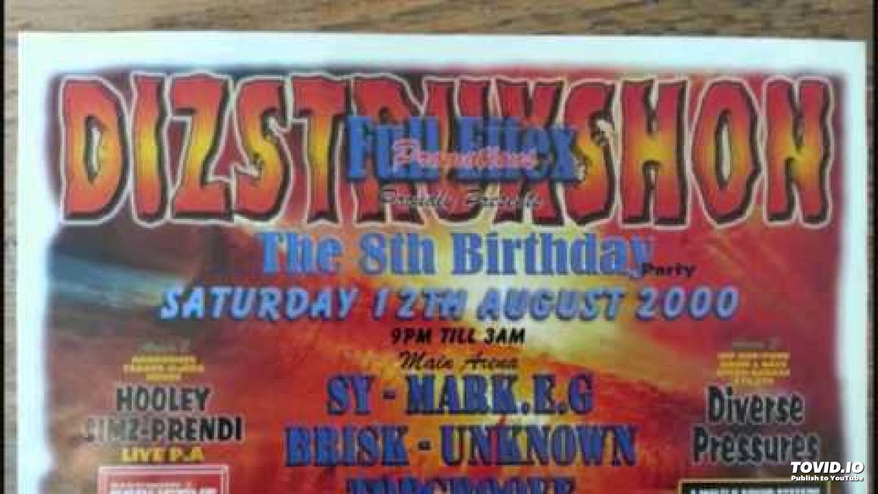 Dizstruxshon 8th Birthday DJ SY & Unknown