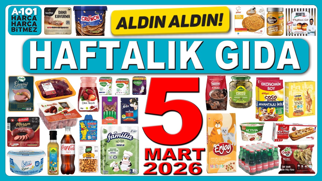 A101 HAFTALIK ALDIN ALDIN GIDA &Uuml;R&Uuml;NLERİ | A101 BU HAFTA İNDİRİMLERİ | A101 5 MART 2026 KATALOĞU