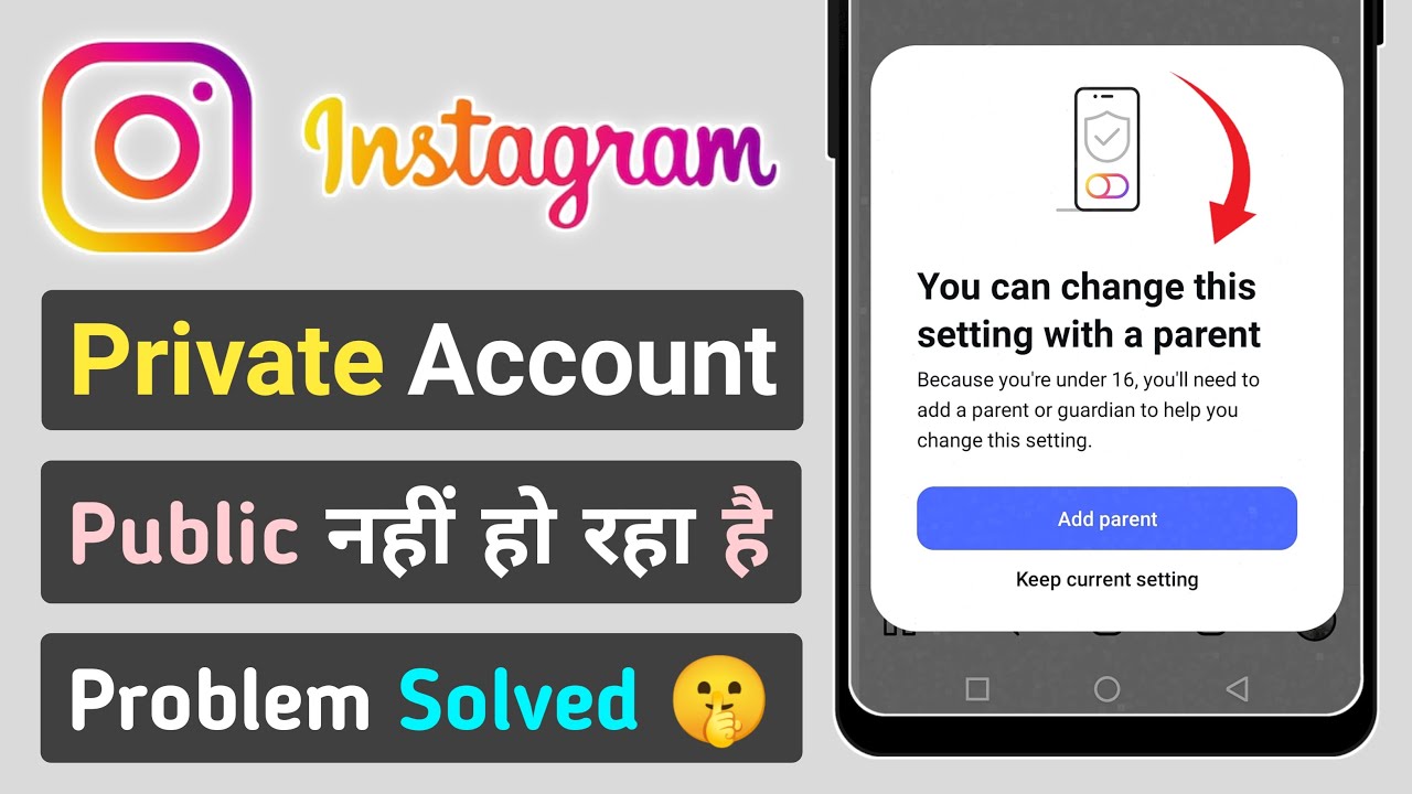 Instagram Account Public Nahi ho Raha Hai | You Can Change This Setting With a Parent
