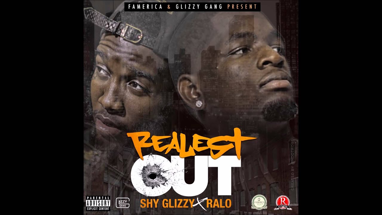 Ralo x Shy Glizzy Realest Out [Prod. Cardo]