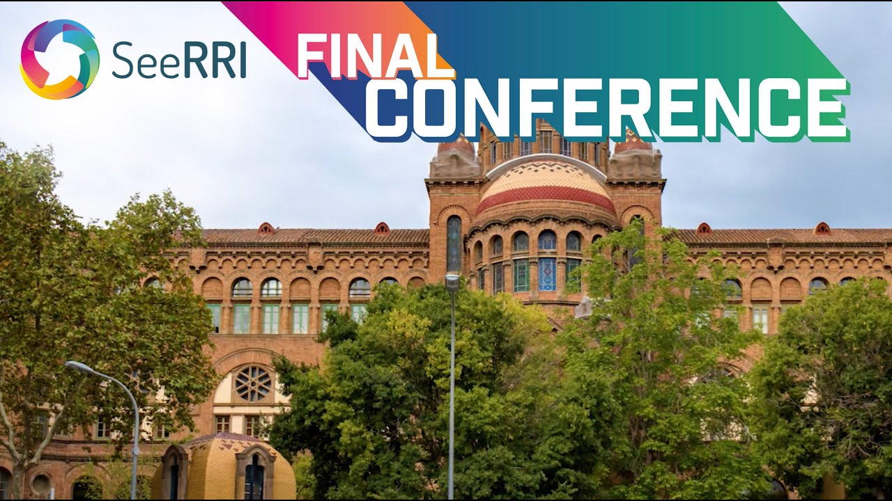 The SeeRRI Final Conference - Barcelona - 29-30/9/2021