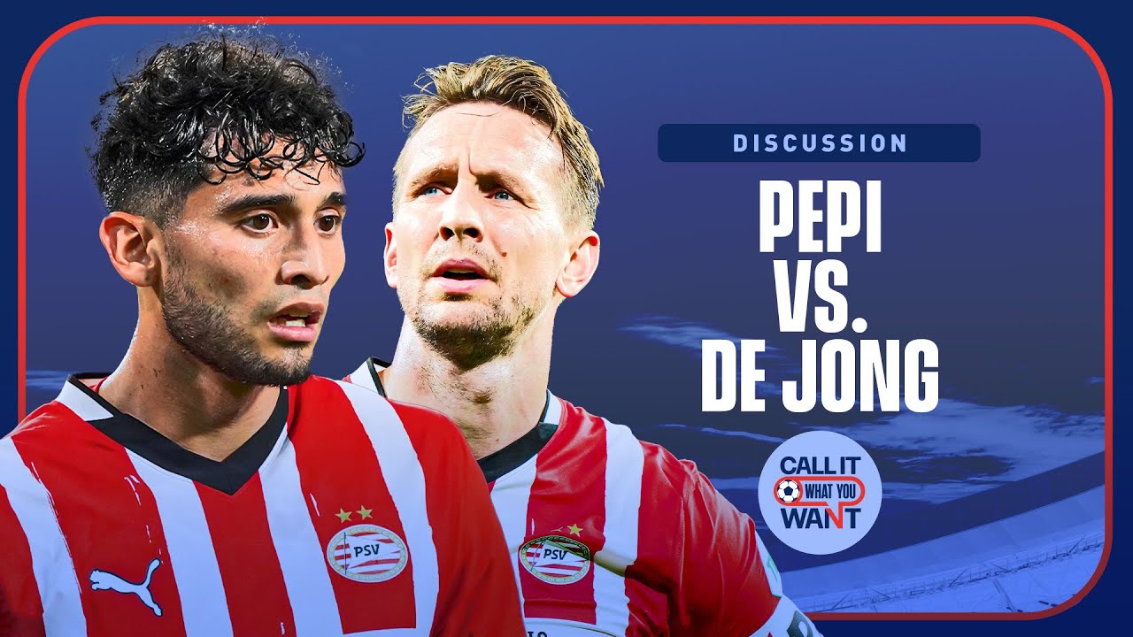 Ricardo Pepi is PSV's top scorer BUT Luuk De Jong is still the main man | Call It What You Want