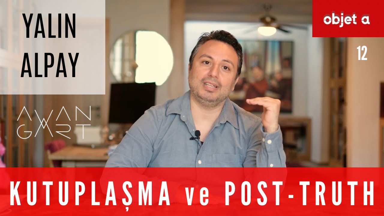 KUTUPLAŞMA ve POST-TRUTH
