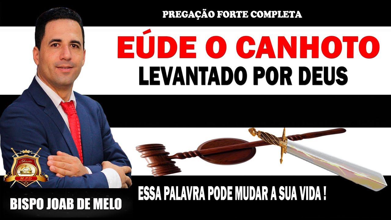 Pregação Forte Completa 🔥 - Eúde o Canhoto Levantado Por Deus 😭