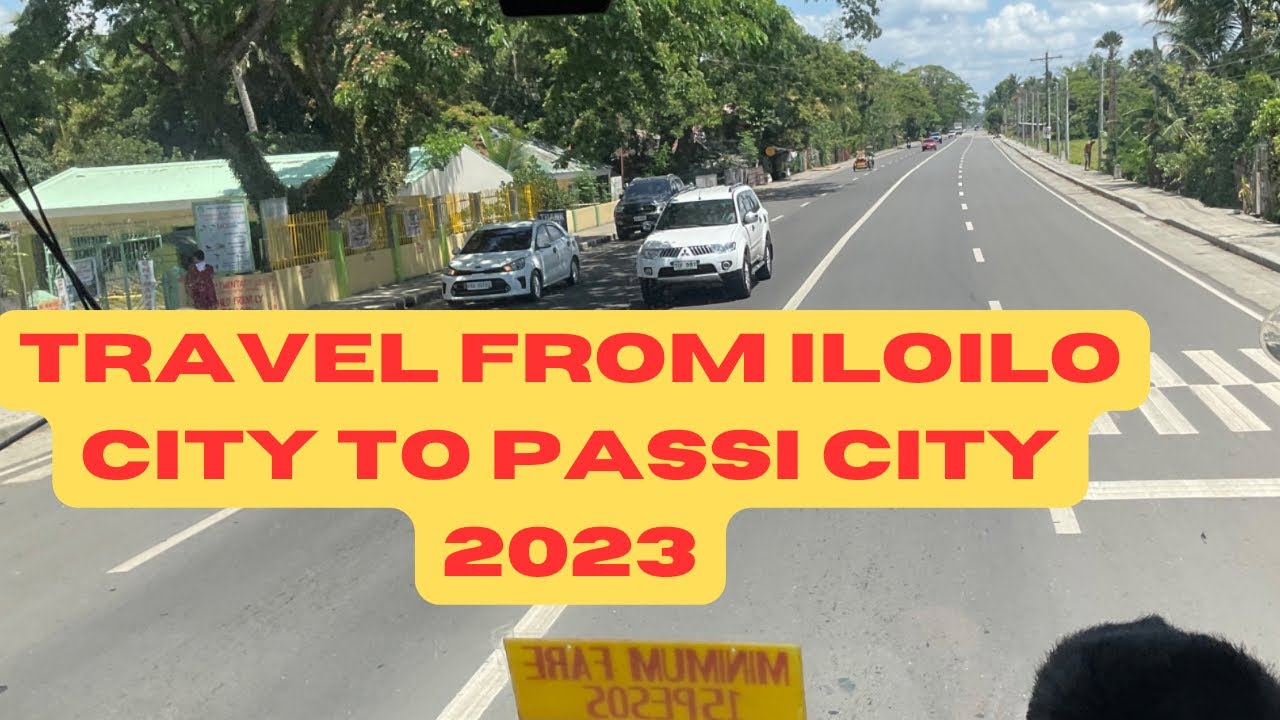 TRAVEL TO PASSI CITY LATEST TRAVEL VLOG 3-31-2023