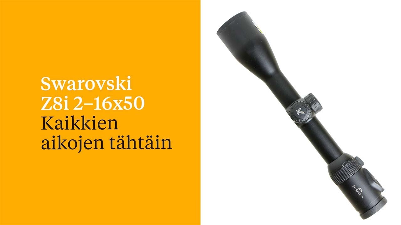 Swarovski Z8i 2–16x50 – Kaikkien aikojen tähtäin