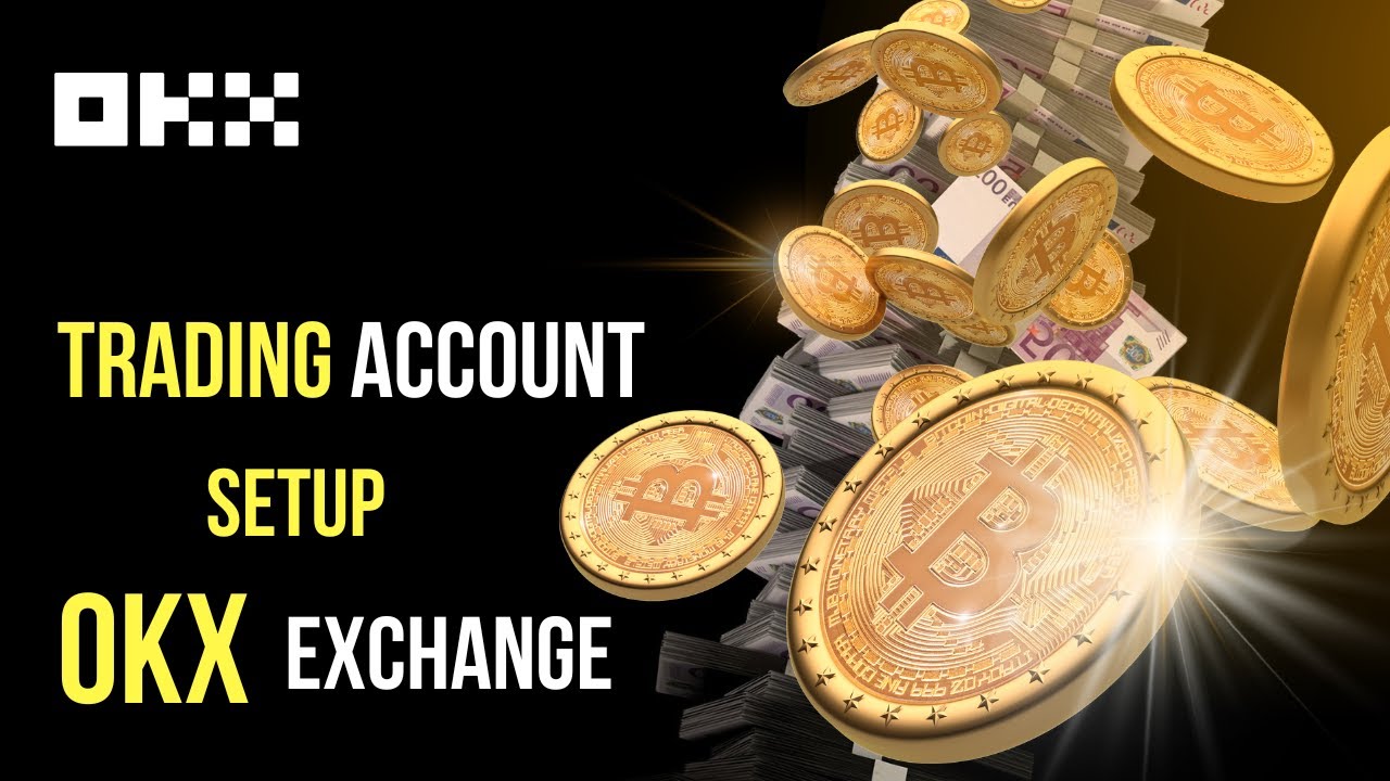 How to setup your OKX Exchange trading account.