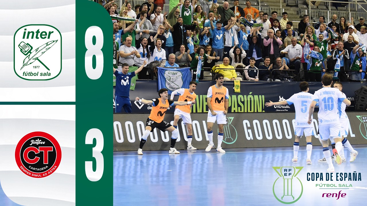 Resumen 1/4 de final Copa de Espa&ntilde;a | Inter Movistar 8-3 Jimbee Cartagena