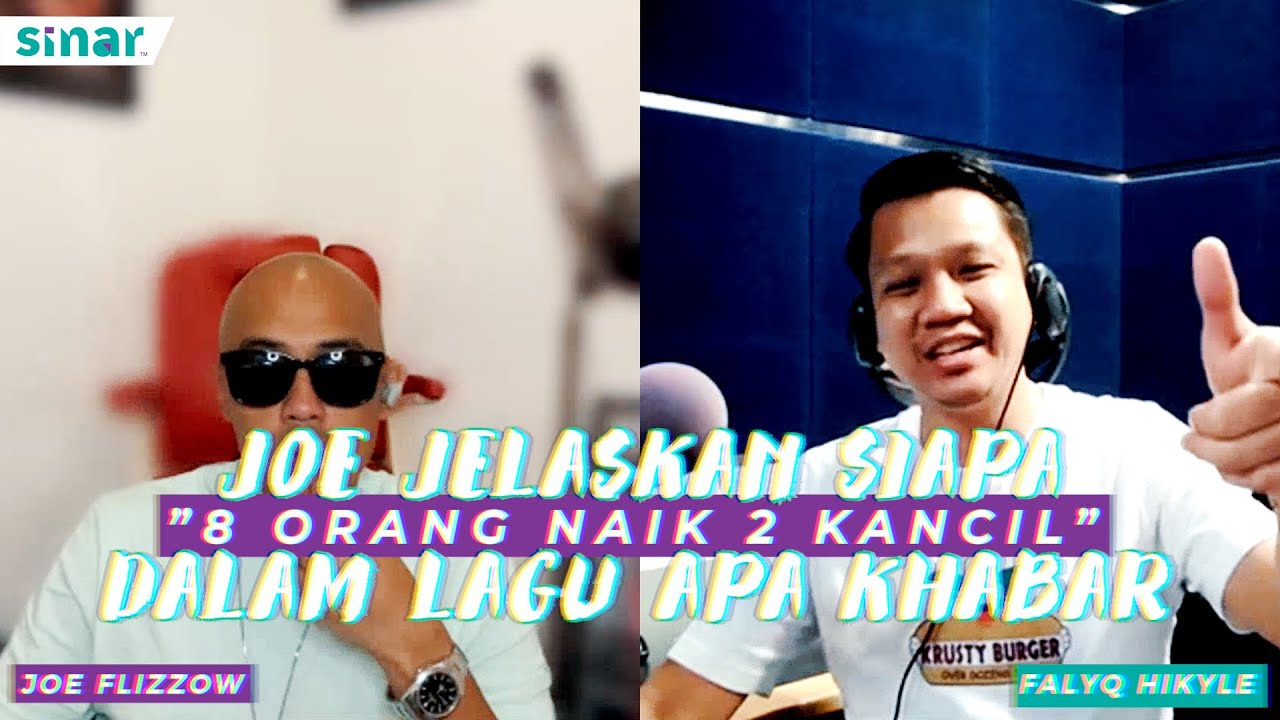 Joe Flizzow Jelaskan Siapa Disebalik '8 Orang Naik 2 Kancil' Dalam Lagu Apa Khabar