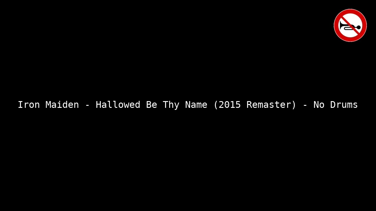 Iron Maiden - Hallowed Be Thy Name - No Drums