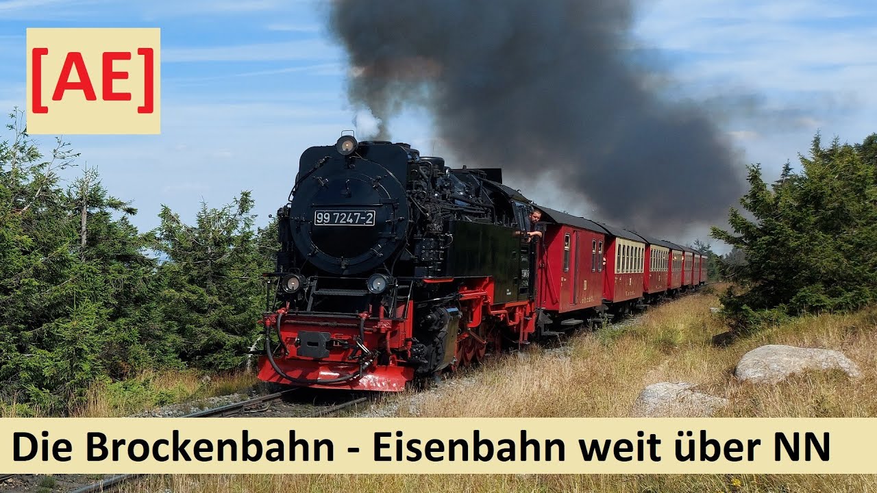 Die Brockenbahn - Drei Annen Hohne zum Brocken | Alex E