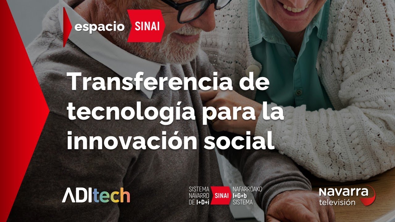 #EspacioSINAI Transferencia de tecnología para la innovación social