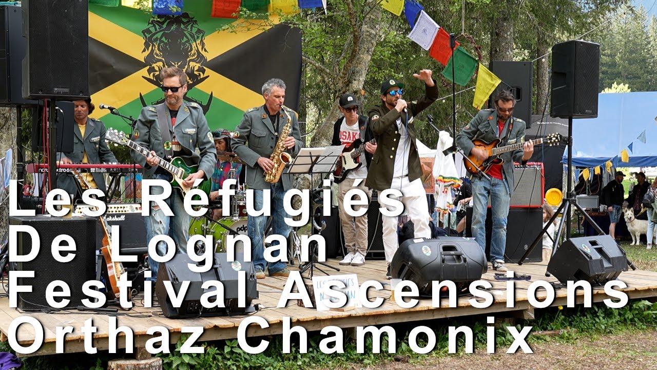 Les Réfugiés De Lognan One life Festival Ascensions Orthaz Chamonix-Mont-Blanc 2024 Concert musique