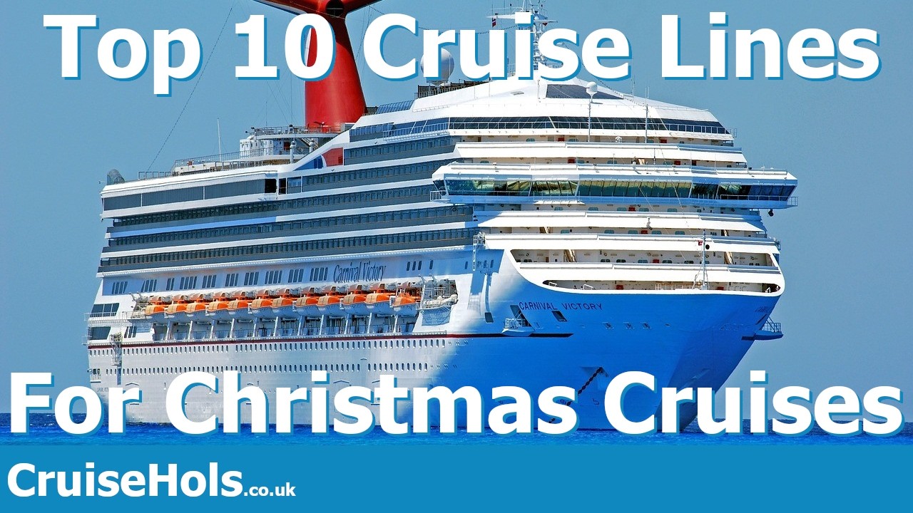 10 лучших круизных компаний для рождественских круизов | CruiseHols Top 10s