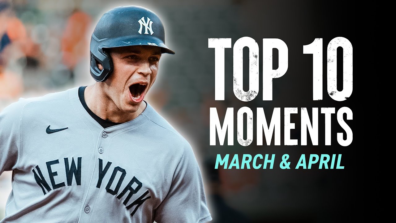Top 10 Moments of March/April 2025 | New York Yankees