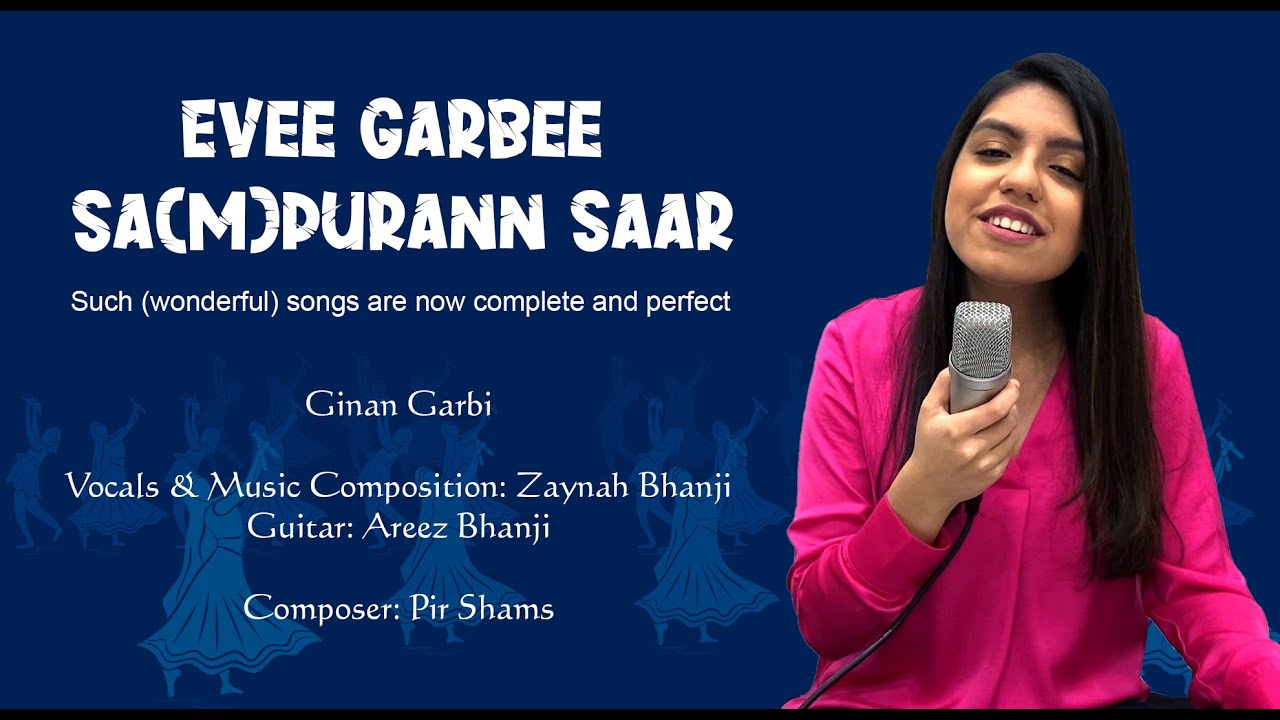 Ginan Garbi (With Music) -  Zaynah Bhanji