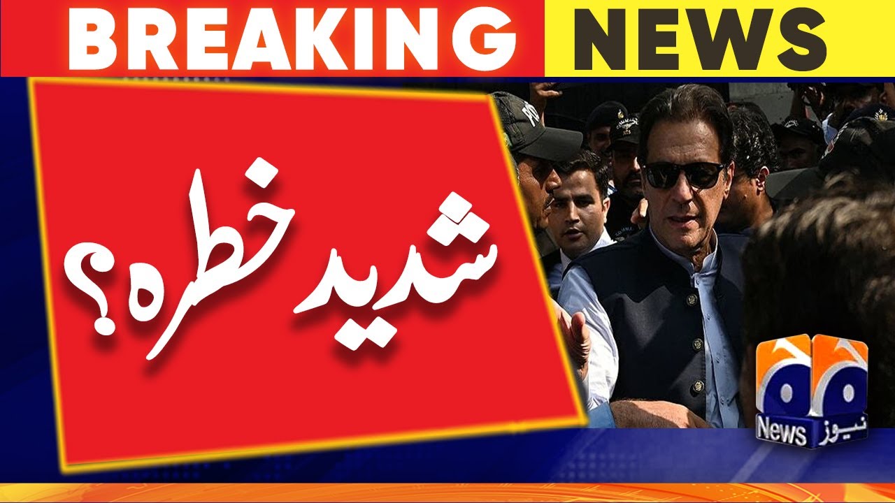 Security threats | Attack | Imran Khan | Application IHC