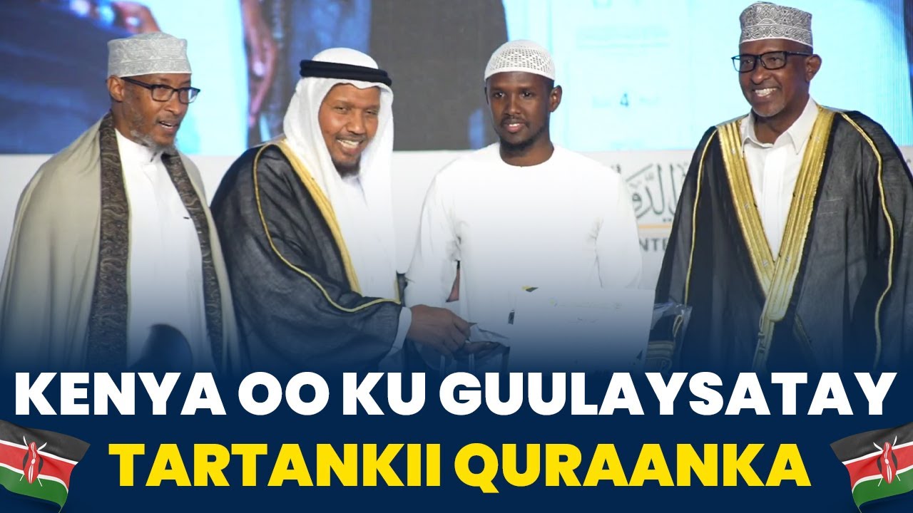KENYA OO KU GUULAYSATAY TARTANKII QURAANKA EE JAA IZADA SH CALI SUUFI (رحمه الله)