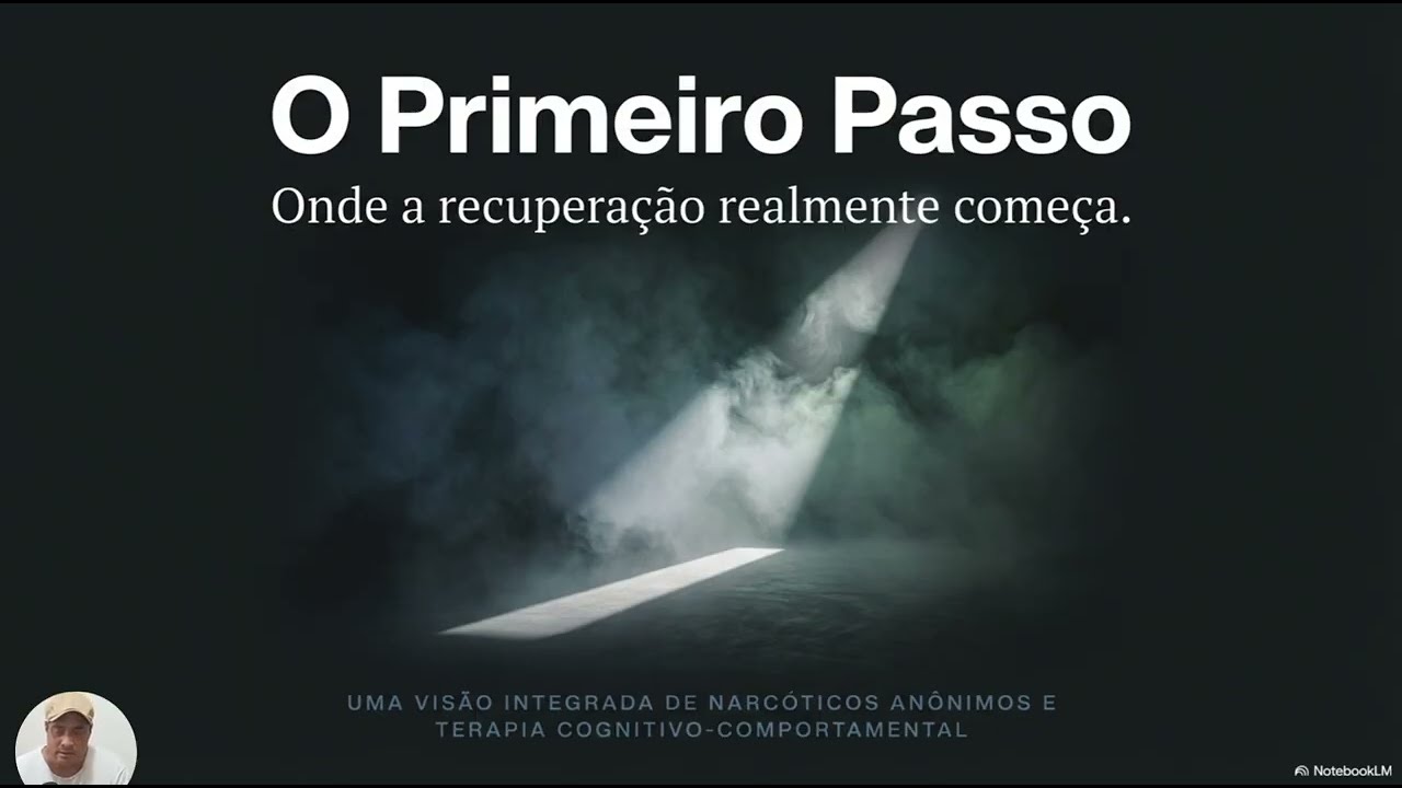 O Primeiro Passo: Onde a Recuperação Realmente Começa