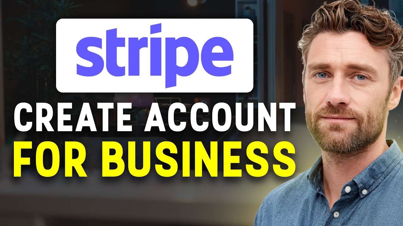 How to Create a Stripe Account for a Business (2026) | Full Stripe Tutorial ✅